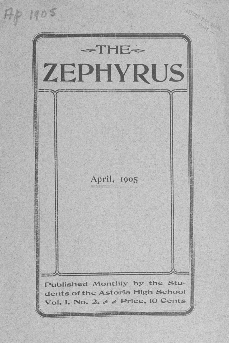 The Zephyrus April 1905: A Journal Devoted to Literature, School News, Athletics, Etc.; Volume 1, Number 2